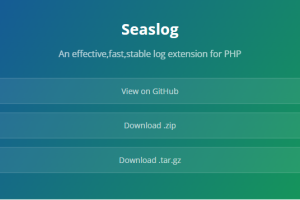 PHP扩展:高性能的PHP日志系统 SeasLog 简单入门上手使用